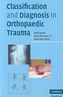 Classification and diagnosis in orthopaedic trauma