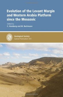 Evolution of the Levant Margin and Western Arabia Platform since the Mesozoic (Geological Society Special Publication 341)