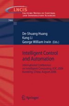 Intelligent Control and Automation: International Conference on Intelligent Computing, ICIC 2006 Kunming, China, August 16–19, 2006