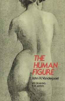 The Human Figure: Life Drawing for Artists