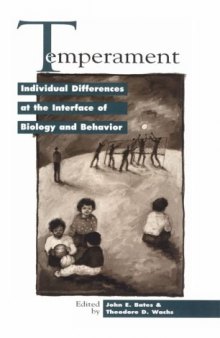 Temperament: Individual Differences at the Interface of Biology and Behavior (Apa Science Volumes)