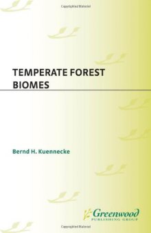 Temperate Forest Biomes (Greenwood Guides to Biomes of the World)