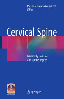 Cervical Spine: Minimally Invasive and Open Surgery