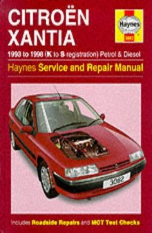 Citroen Xantia (1993-98, K-S Registration) Service and Repair Manual (Haynes Manuals)
