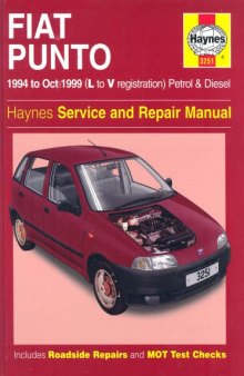 Fiat Punto (1994-1999 L to V Registration Petrol & Diesel) Service and Repair Manual (Haynes Manuals)