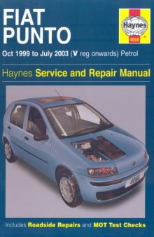 Fiat Punto Petrol Service and Repair Manual: Oct 1999 to July 2003 (Haynes Manuals)