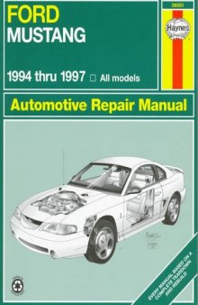 Haynes Automotive Repair Manual   Ford Mustang 1994 thru 1997, All Models