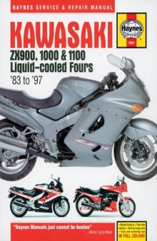 Haynes Kawasaki Zx900, 1000 & 1100 Liquid-Cooled Fours 1983-97 (Haynes Motorcycle Repair Manuals)