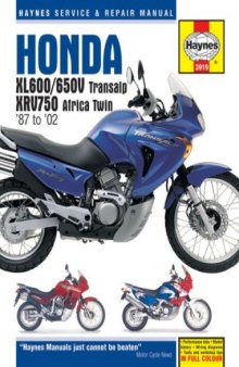 Honda XL600 650V Transalp, XRV750 Africa Twin '87 to '02 Service & Repair Manual (Haynes Manuals)