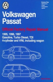 Volkswagen Passat: Official Factory Repair Manual (2 Volume Set) 1995, 1996, 1997: Gasoline, Turbo Diesel, Tdi 4-Cylinder and Vr6, Including Wagon (Volkswagen)