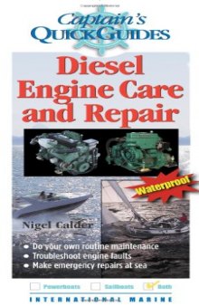 Diesel Engine Care and Repair (Captain's Quick Guides)