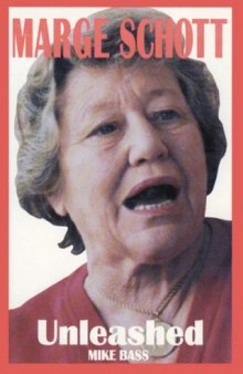 Marge Schott: unleashed