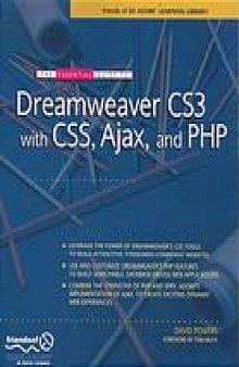 The essential guide to Dreamweaver CS3 with CSS, Ajax, and PHP