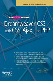 The Essential Guide to Dreamweaver CS3 with CSS, and PHP