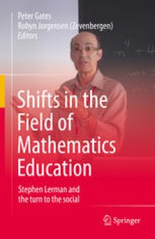 Shifts in the Field of Mathematics Education: Stephen Lerman and the turn to the social