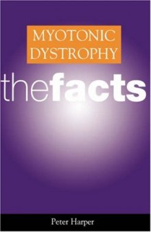 Myotonic Dystrophy: The Facts (Oxford Medical Publications)