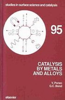 Catalysis by Metals and Alloys