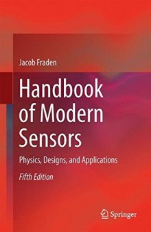 Handbook of modern sensors : physics, designs, and applications