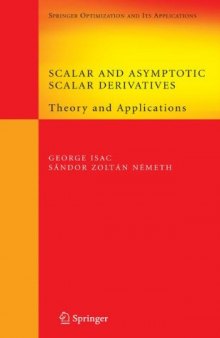 Scalar and asymptotic scalar derivatives : theory and applications