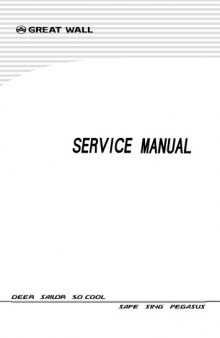 Great Wall Service Manual Deer, Sailor, So Cool, Safe, Sing, Pegasus.