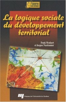 La logique sociale du developpement territorial