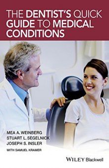 The Dentist's Quick Guide to Medical Conditions