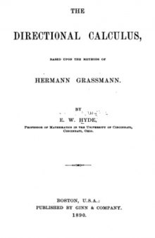 The directional calculus, based upon the methods of Hermann Grassmann