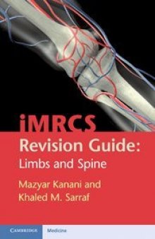 MRCS revision guide : limbs and spine