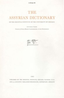 The Assyrian Dictionary of the Oriental Institute of the University of Chicago, Volume 16 - TSADE