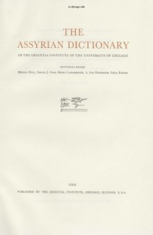 The Assyrian Dictionary of the Oriental Institute of the University of Chicago: 1 2 - A 2