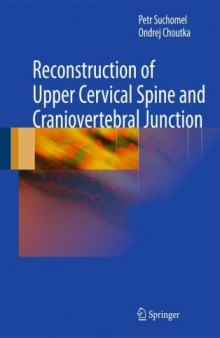 Reconstruction of Upper Cervical Spine and Craniovertebral Junction