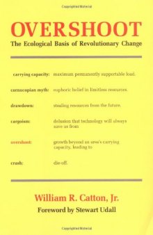 Overshoot: The Ecological Basis of Revolutionary Change