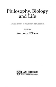 Philosophy, Biology and Life (Royal Institute of Philosophy Supplements)