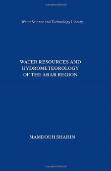 Water Resources and Hydrometeorology of the Arab Region (Water Science and Technology Library)