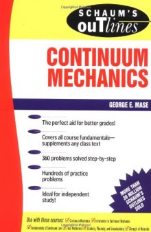 Schaum's outline of theory and problems of continuum mechanics