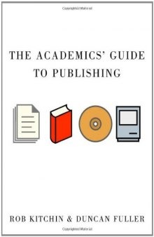 The Academics’ Guide to Publishing (SAGE Study Skills)  
