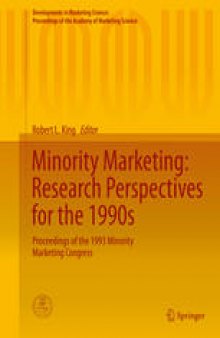 Minority Marketing: Research Perspectives for the 1990s: Proceedings of the 1993 Minority Marketing Congress