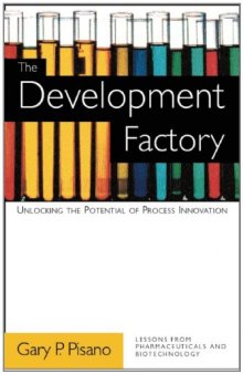 The development factory: unlocking the potential of process innovation