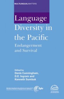 Language Diversity in the Pacific: Endangerment And Survival (Multilingual Matters)