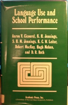 Language Use and School Performance