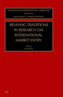 Reviving Traditions in Research on International Market Entry, Volume 14 