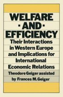Welfare and Efficiency: Their Interactions in Western Europe and Implications for International Economic Relations