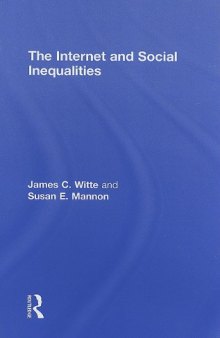 The Internet and Social  Inequalities (Contemporary Sociological Perspectives)