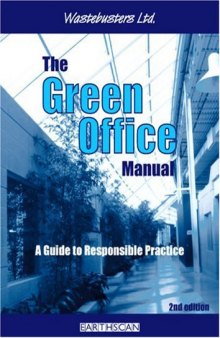 The Green Office Manual: A Guide to Responsible Practice