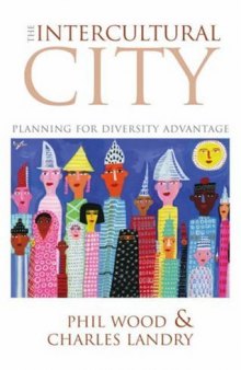 The Intercultural City: Planning for Diversity Advantage