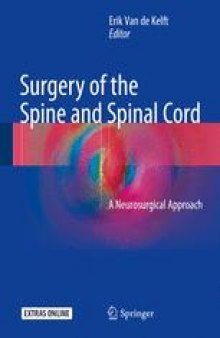 Surgery of the Spine and Spinal Cord: A Neurosurgical Approach