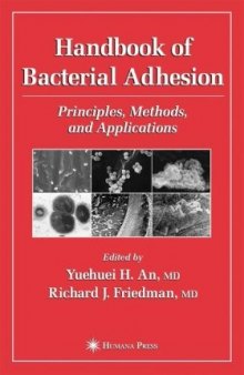 Handbook of Bacterial Adhesion: Principles, Methods, and Applications