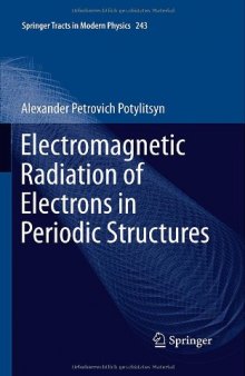 Electromagnetic Radiation of Electrons in Periodic Structures