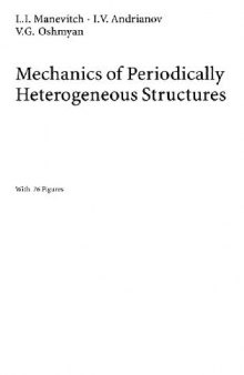 Mechanics Of Periodically Heterogeneous Structures