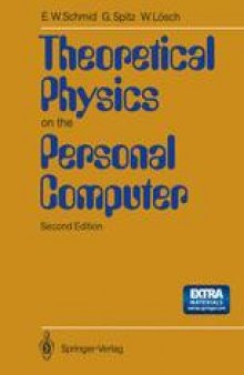 Theoretical Physics on the Personal Computer